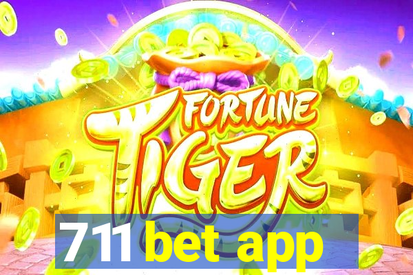 711 bet app